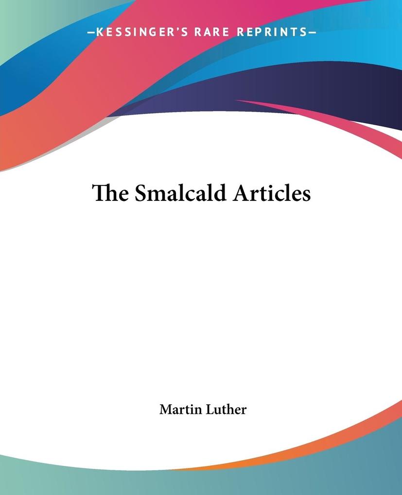 Produktbild: The Smalcald Articles | Martin Luther