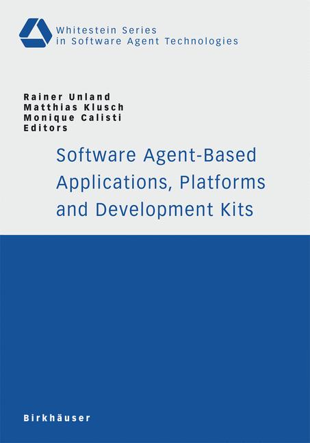 Weitere Ansicht: Software Agent-Based Applications, Platforms and Development Kits