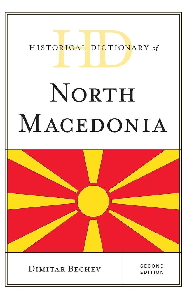 Historical Dictionary of North Macedonia, Second Edition als Buch (gebunden)