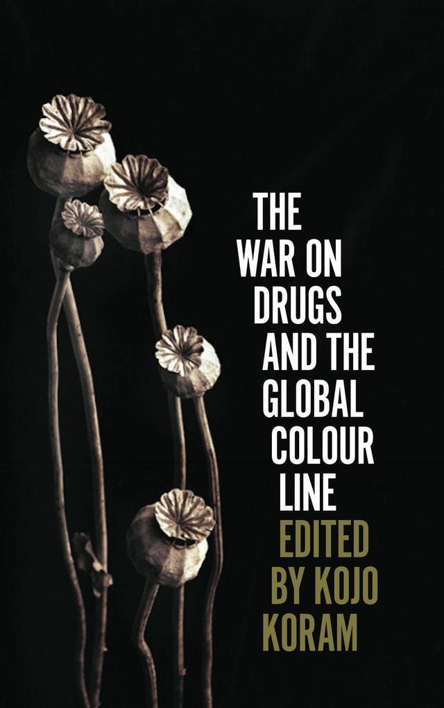 Produktbild: The War on Drugs and the Global Colour Line
