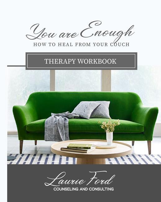 You Are Enough: How To Heal From Your Couch als Taschenbuch