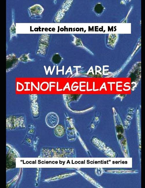 What Is a Dinoflagellate? als Taschenbuch