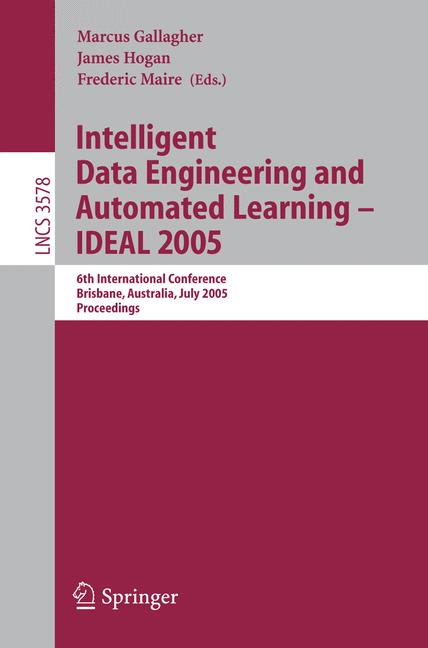 Weitere Ansicht: Intelligent Data Engineering and Automated Learning - IDEAL 2005