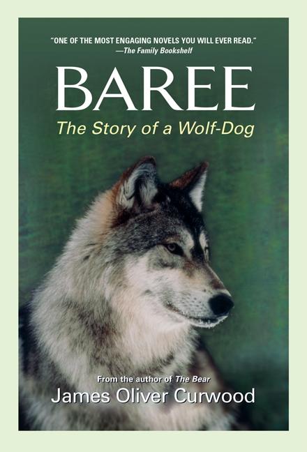 Baree: The Story of a Wolf-Dog als Taschenbuch