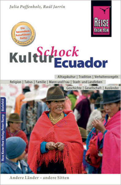 Produktbild: Reise Know-How KulturSchock Ecuador | Raúl Jarrin, Julia Paffenholz, Julia Pfaffenholz