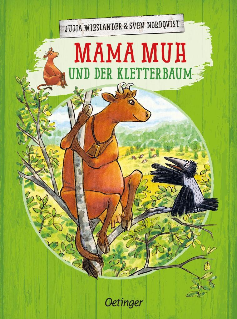 Produktbild: Mama Muh und der Kletterbaum | Jujja Wieslander