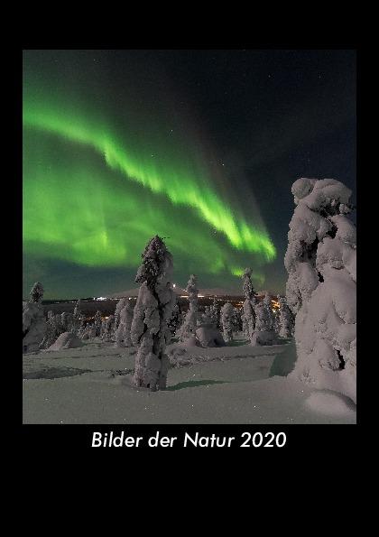 Bilder der Natur 2020 Fotokalender DIN A5 als Kalender