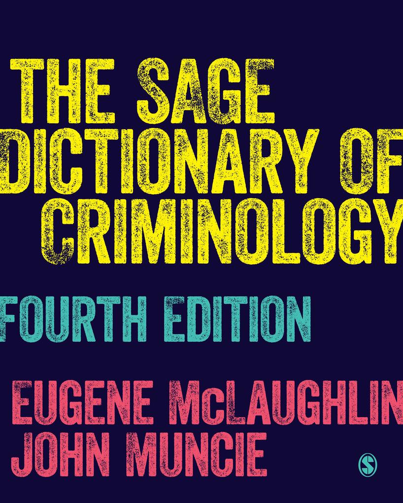 The SAGE Dictionary of Criminology als eBook pdf
