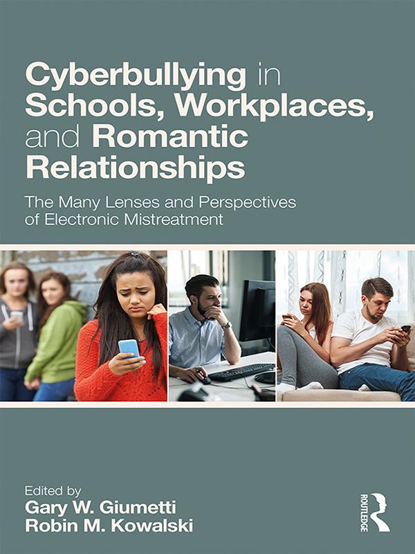 Cyberbullying in Schools, Workplaces, and Romantic Relationships als eBook epub