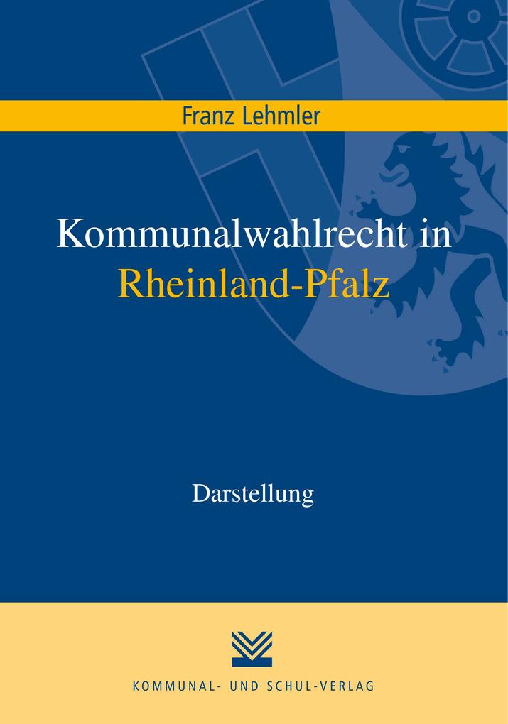 Kommunalwahlrecht in Rheinland-Pfalz als eBook pdf