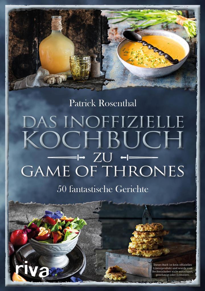 Das inoffizielle Kochbuch zu Game of Thrones als eBook epub