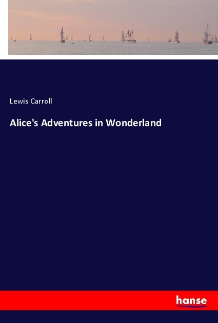 Produktbild: Alice's Adventures in Wonderland | Lewis Carroll