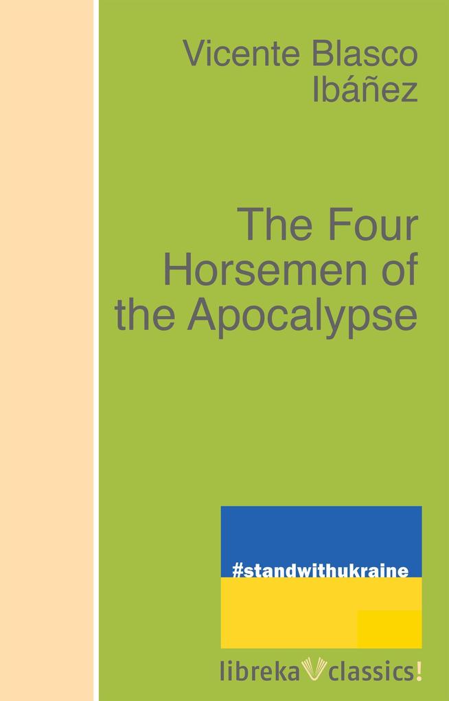 The Four Horsemen of the Apocalypse als eBook epub