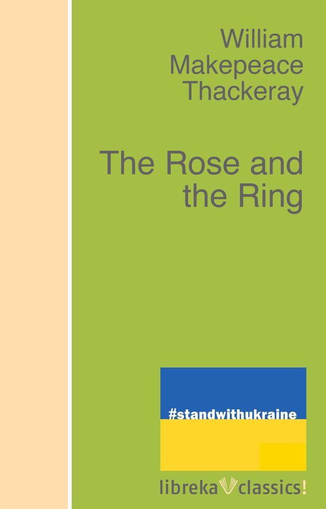 The Rose and the Ring als eBook epub