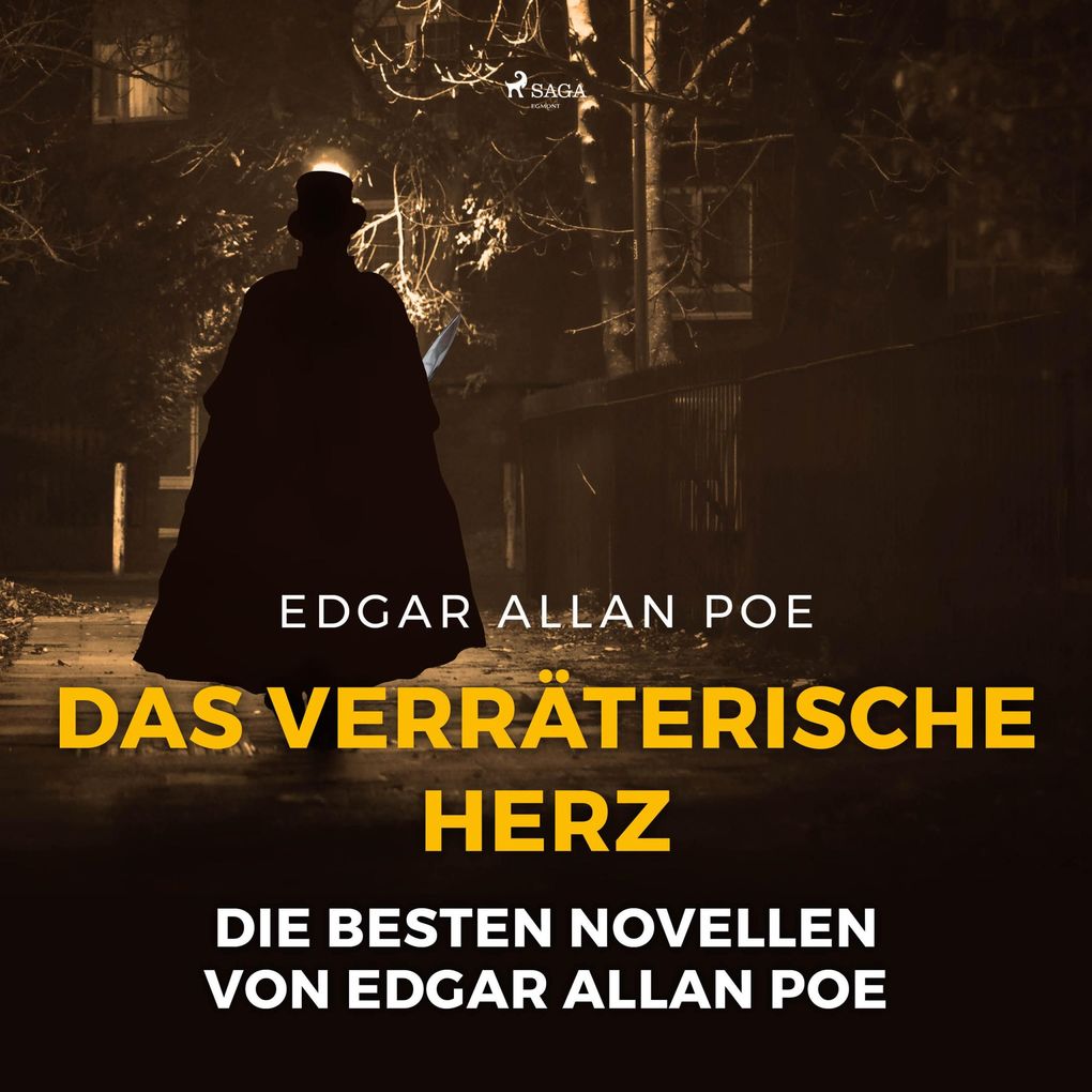 Das verräterische Herz - Die besten Novellen von Edgar Allan Poe (Ungekürzt) als Hörbuch Download