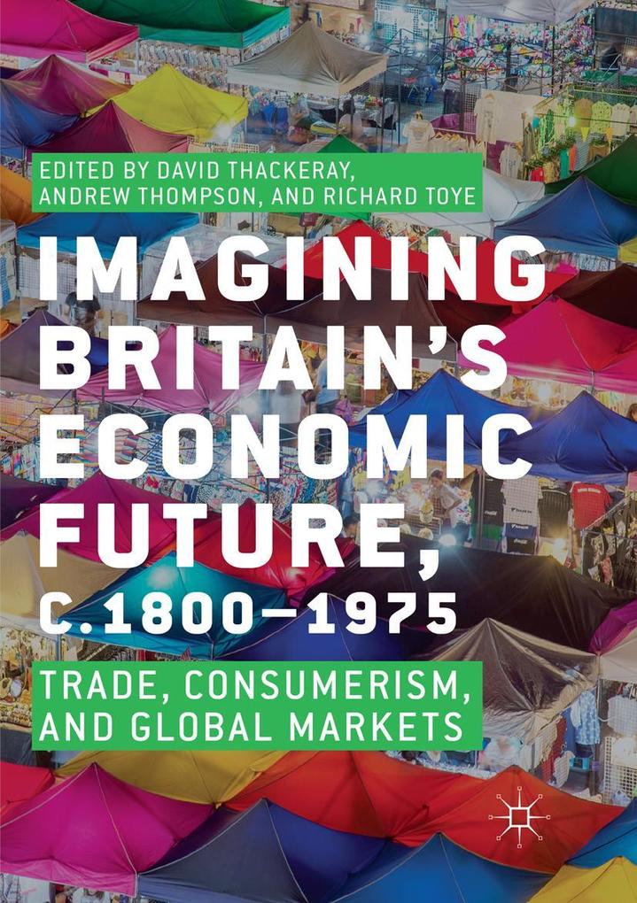 Produktbild: Imagining Britain's Economic Future, c.1800-1975