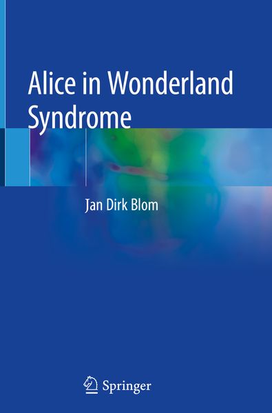 Produktbild: Alice in Wonderland Syndrome | Jan Dirk Blom