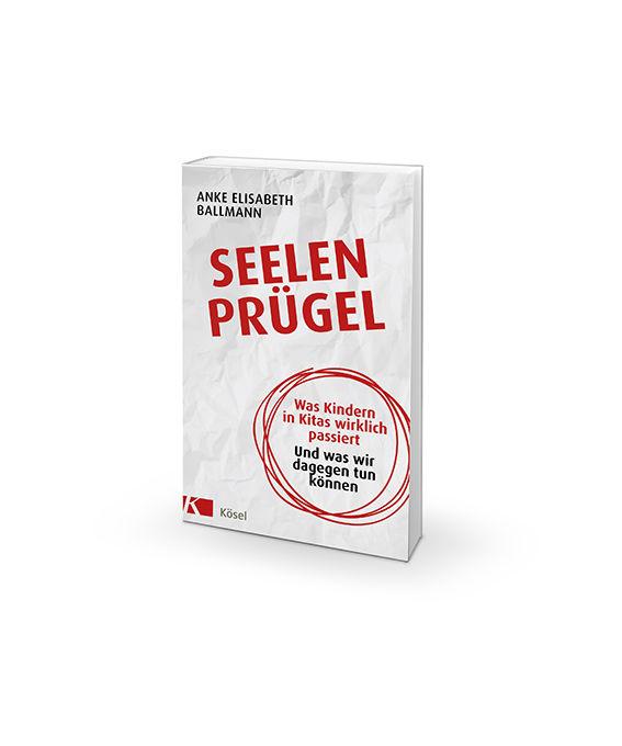 Weitere Ansicht: Seelenprügel | Anke Elisabeth Ballmann