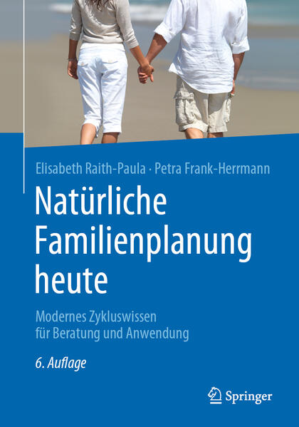 Produktbild: Natürliche Familienplanung heute | Elisabeth Raith-Paula, Petra Frank-Herrmann