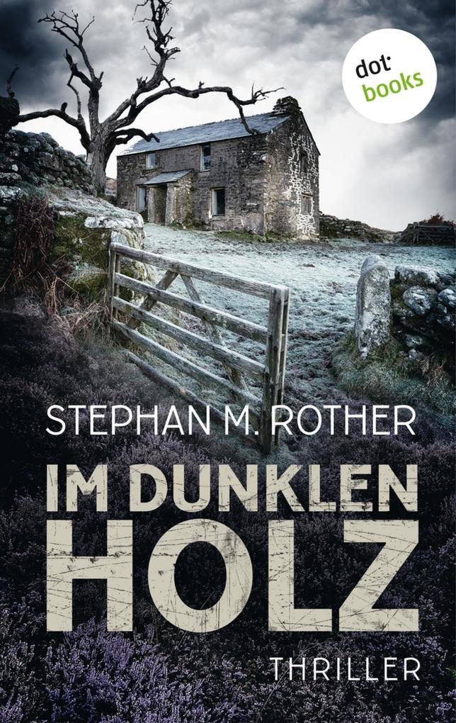Produktbild: Im dunklen Holz | Stephan M. Rother