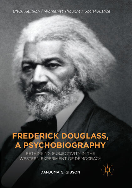 Produktbild: Frederick Douglass, a Psychobiography | Danjuma G. Gibson
