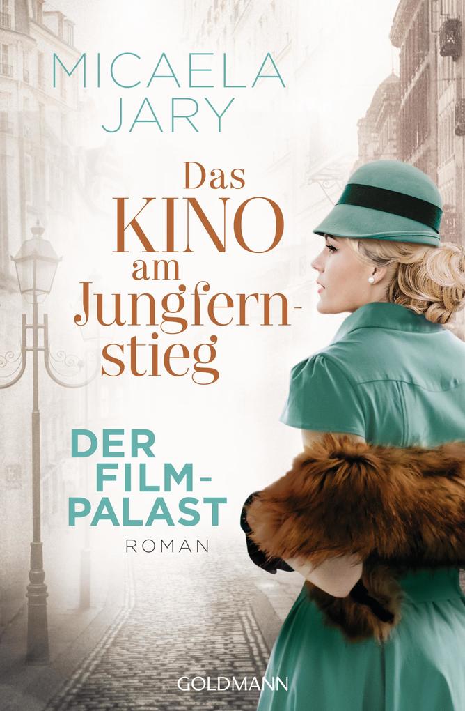 Produktbild: Das Kino am Jungfernstieg - Der Filmpalast | Micaela Jary