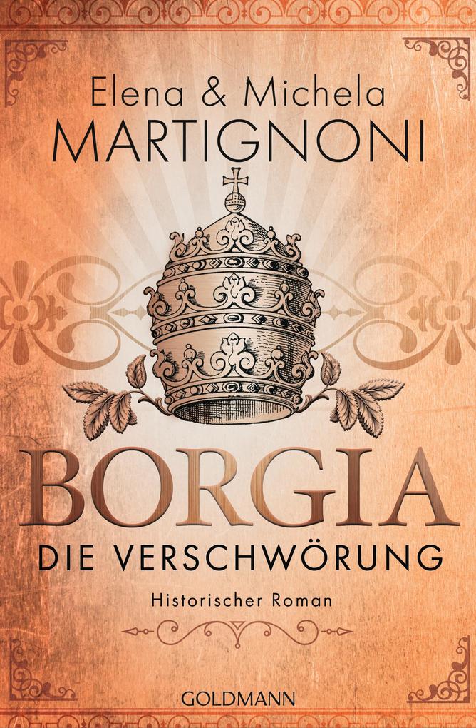 Produktbild: Borgia - Die Verschwörung | Michela Martignoni, Elena Martignoni
