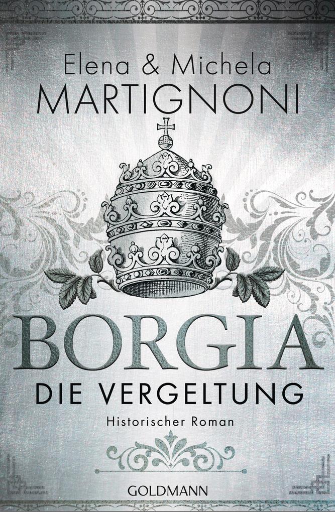 Produktbild: Borgia - Die Vergeltung | Michela Martignoni, Elena Martignoni