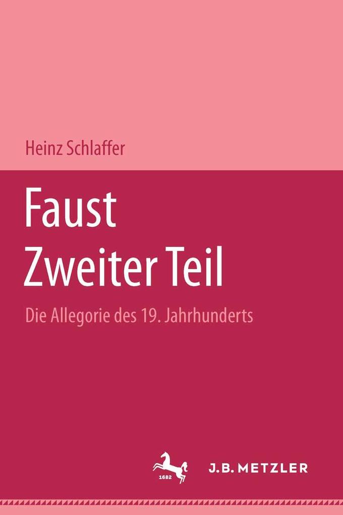 Produktbild: Faust. Zweiter Teil | Heinz Schlaffer