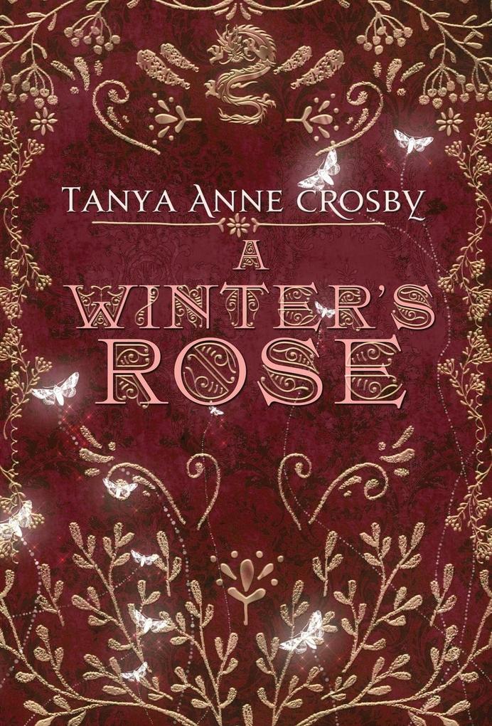 Produktbild: A Winter's Rose | Tanya Anne Crosby