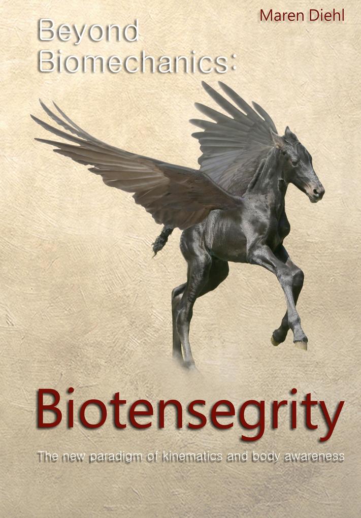 Produktbild: Beyond Biomechanics - Biotensegrity | Maren Diehl