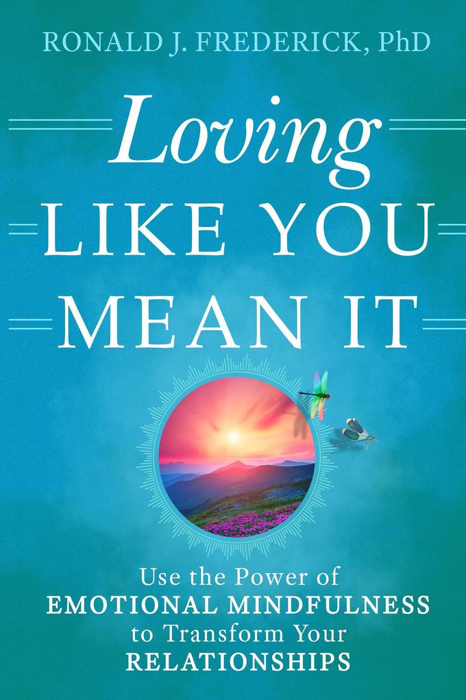 Produktbild: Loving Like You Mean It | Ronald J. Frederick