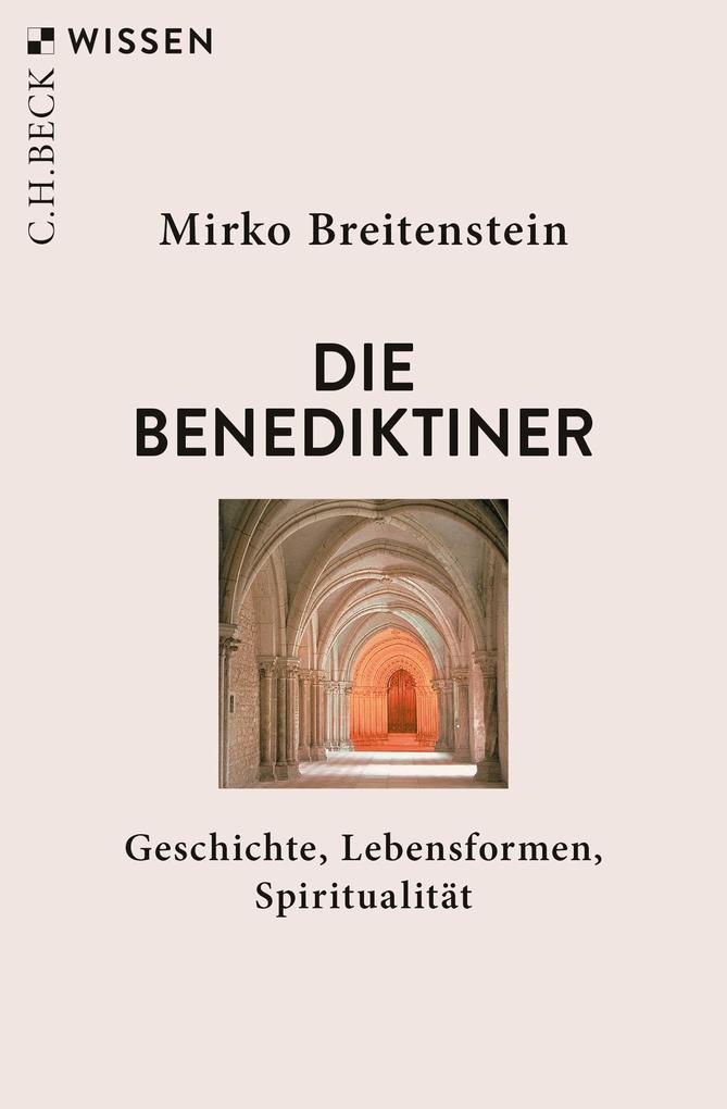Produktbild: Die Benediktiner | Mirko Breitenstein