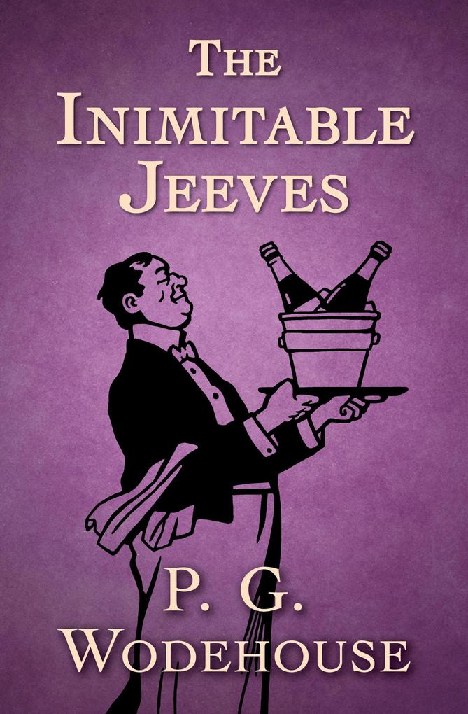 Produktbild: The Inimitable Jeeves | P. G. Wodehouse
