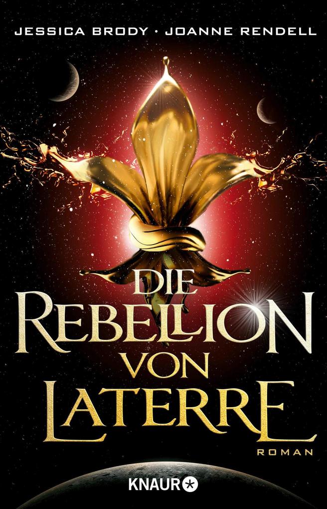 Produktbild: Die Rebellion von Laterre | Jessica Brody, Joanne Rendell