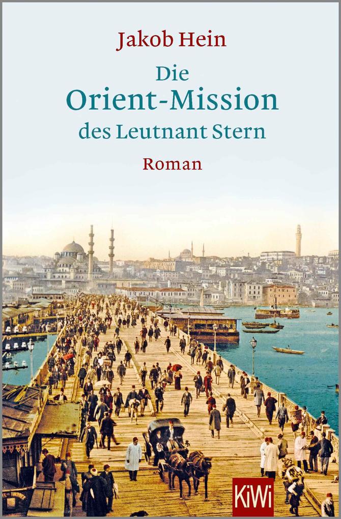 Produktbild: Die Orient-Mission des Leutnant Stern | Jakob Hein