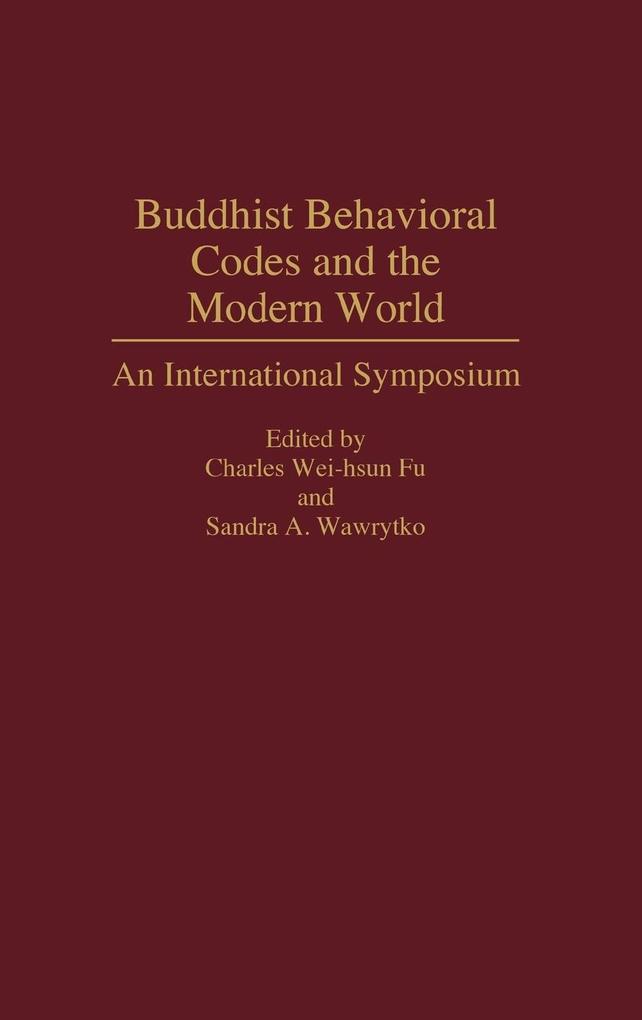 Buddhist Behavioral Codes and the Modern World als Buch (gebunden)