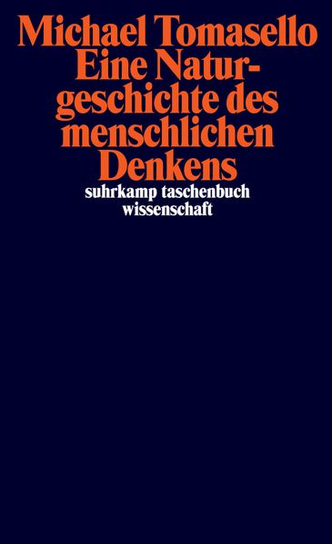 Produktbild: Eine Naturgeschichte des menschlichen Denkens | Michael Tomasello