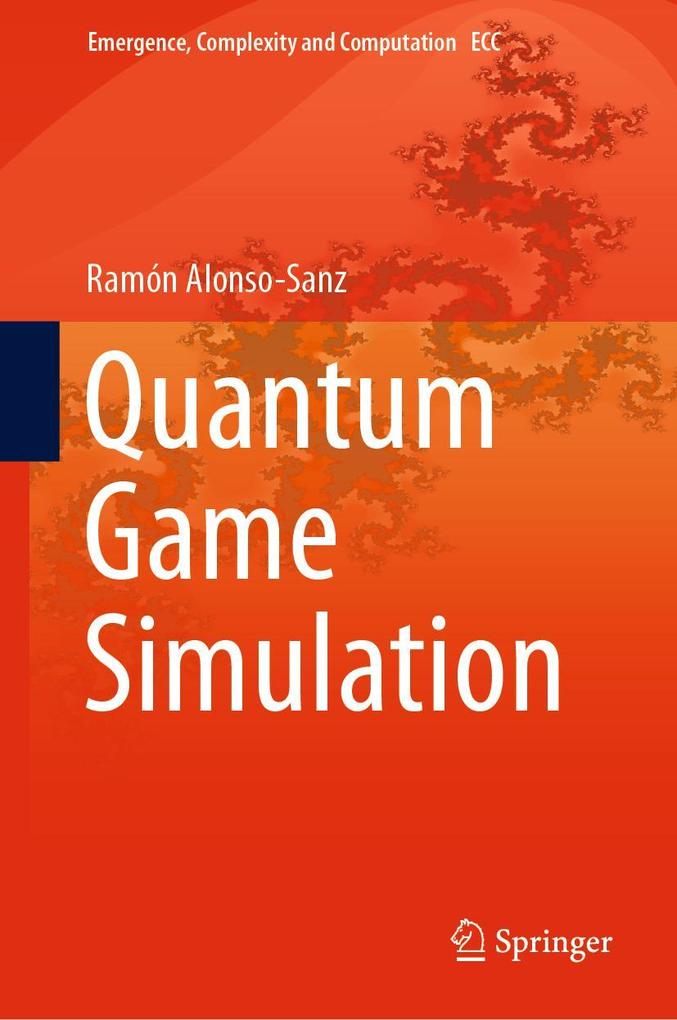 Produktbild: Quantum Game Simulation | Ramon Alonso-Sanz