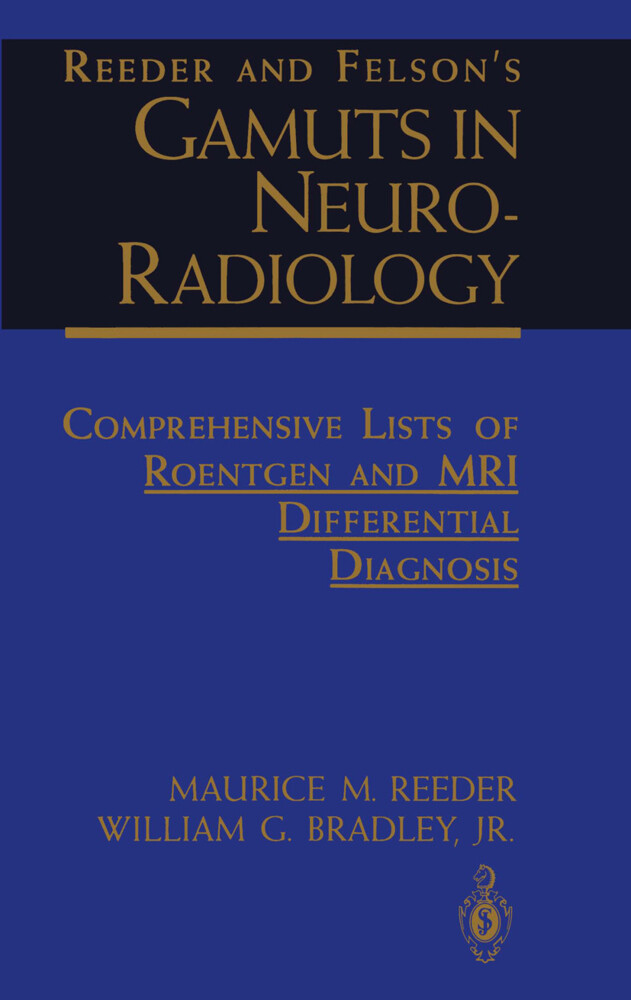 Reeder and Felson's Gamuts in Neuro-Radiology als Taschenbuch