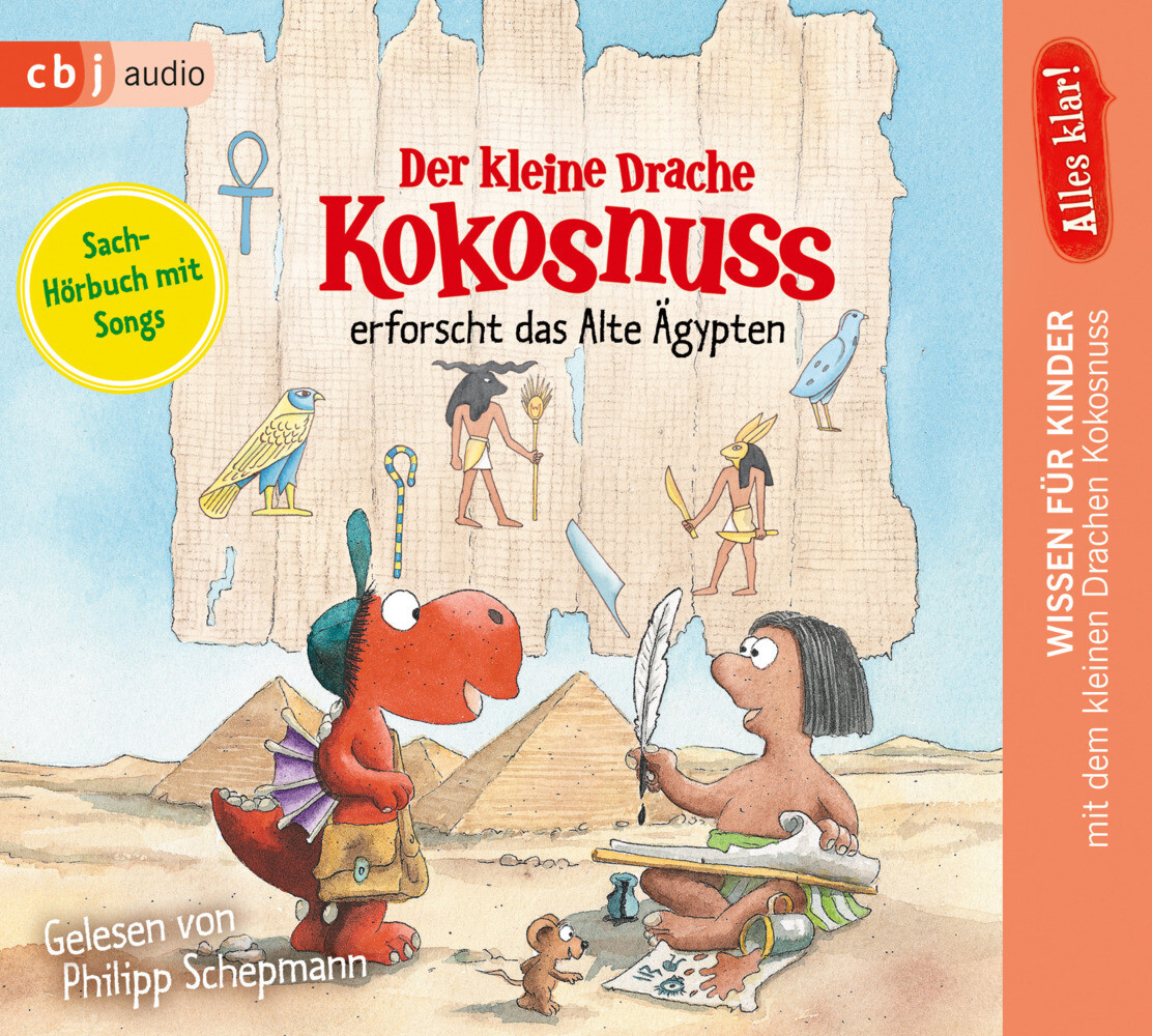 Produktbild: Alles klar! Der kleine Drache Kokosnuss erforscht das Alte Ägypten | Ingo Siegner