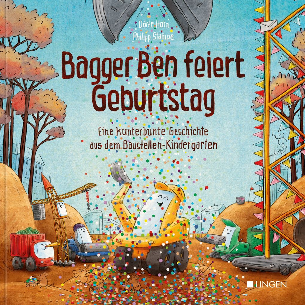 Produktbild: Bagger Ben feiert Geburtstag | Dörte Horn