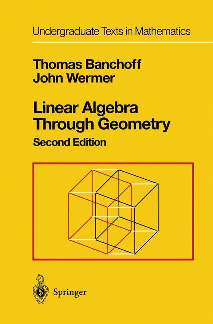 Weitere Ansicht: Linear Algebra Through Geometry | Thomas Banchoff, John Wermer