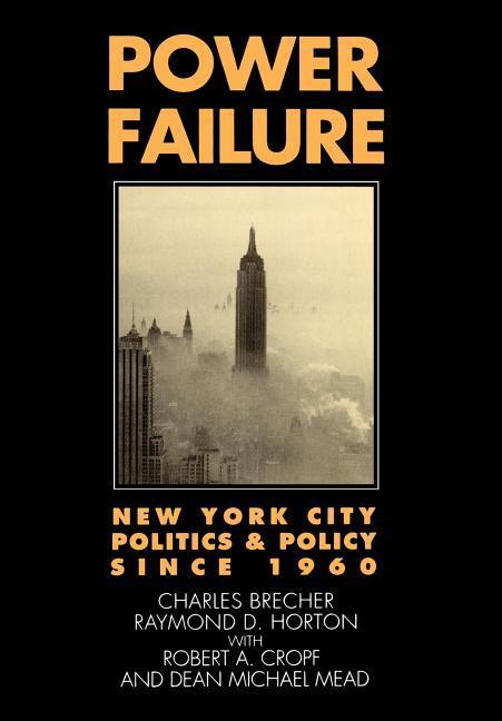 Power Failure: New York City Politics & Policy Since 1960 als Buch (gebunden)