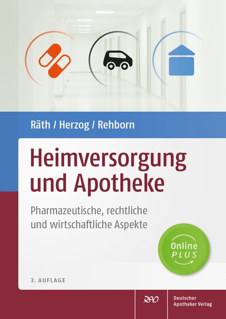 Produktbild: Heimversorgung und Apotheke | Ulrich Räth, Reinhard Herzog, Martin Rehborn