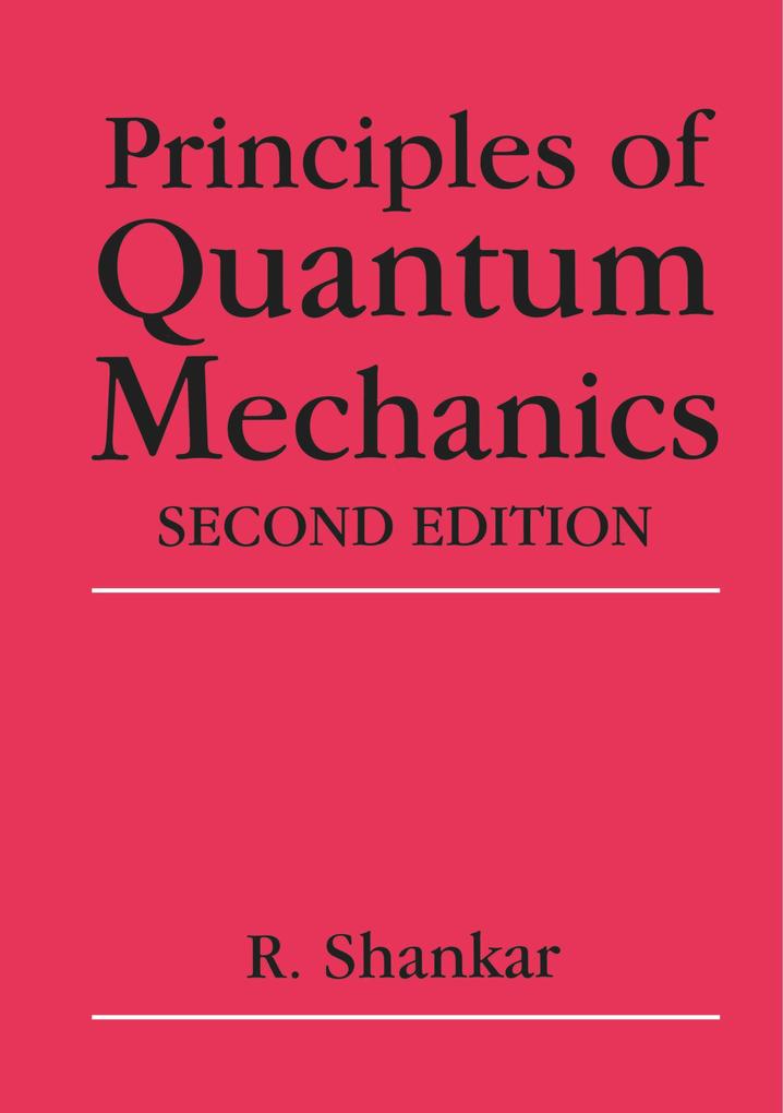 Produktbild: Principles of Quantum Mechanics | R. Shankar