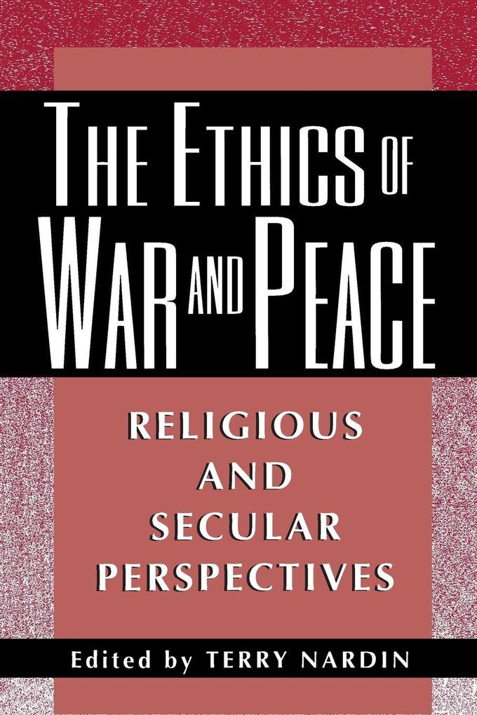The Ethics of War and Peace als Taschenbuch