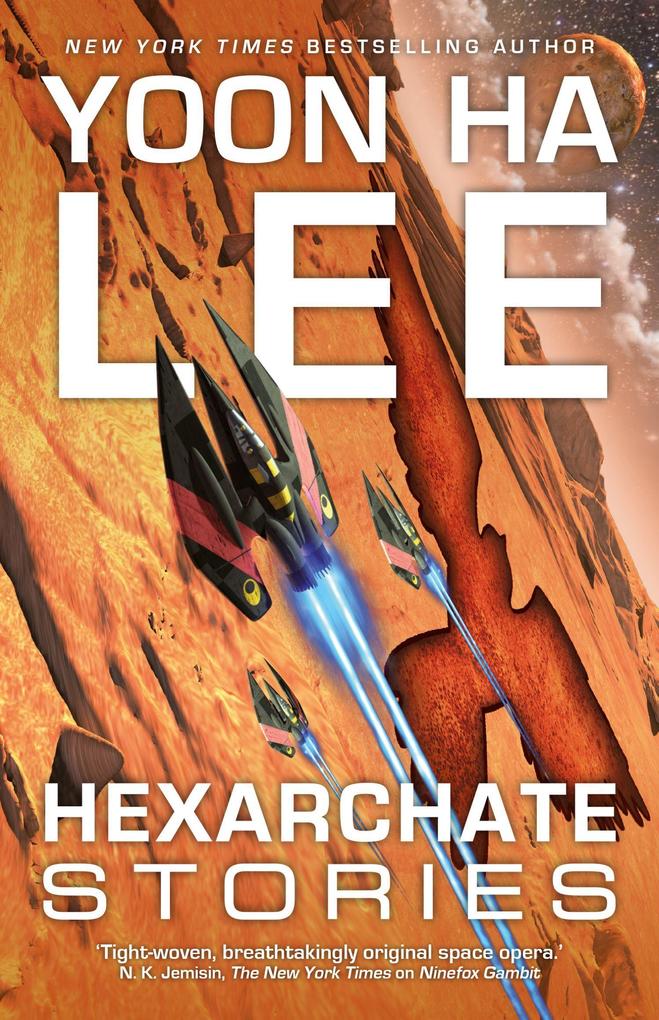 Produktbild: Hexarchate Stories | Yoon Ha Lee