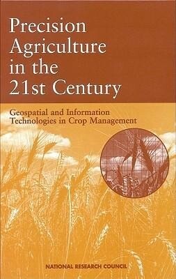 Precision Agriculture in the 21st Century: Geospatial and Information Technologies in Crop Management als Buch (gebunden)