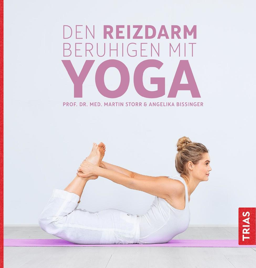 Produktbild: Den Reizdarm beruhigen mit Yoga | Martin Storr, Angelika Bissinger